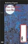 Dün Gördüm Gece Bir Rüya