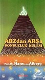 Arz'dan Arş'a Sonsuzluk Kulesi - 2