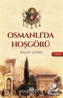 Osmanlı'da Hoşgörü