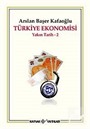 Türkiye Ekonomisi / Yakın Tarih - 2