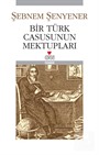 Bir Türk Casusunun Mektupları