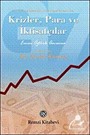 Krizler, Para ve İktisatçılar