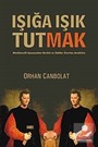 Işığa Işık Tutmak