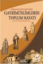 Osmanlı Devleti'nde Gayrimüslimlerin Toplum Hayatı