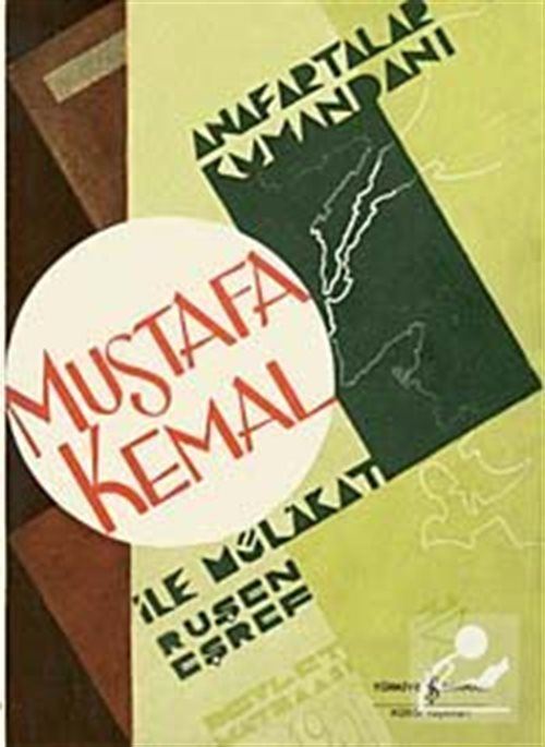 Anafartalar Kumandanı Mustafa Kemal İle Mülakat (Tıpkı Basım)