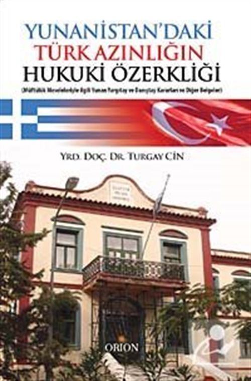 Yunanistan'daki Türk Azınlığın Hukuki Özerkliği