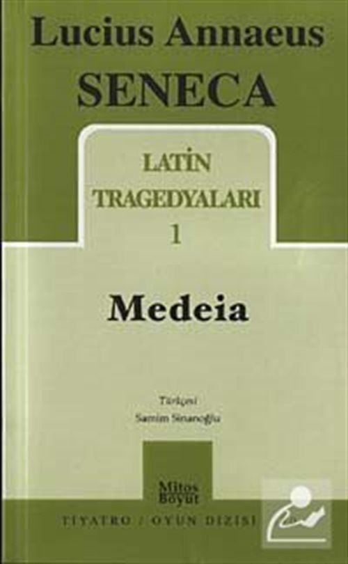 Medeia / Latin Tragedyaları