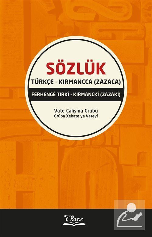 Türkçe - Kırmancca (Zazaca) Sözlük