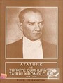 Atatürk ve Türkiye Cumhuriyeti Tarihi Kronolojisi (1918-1938)