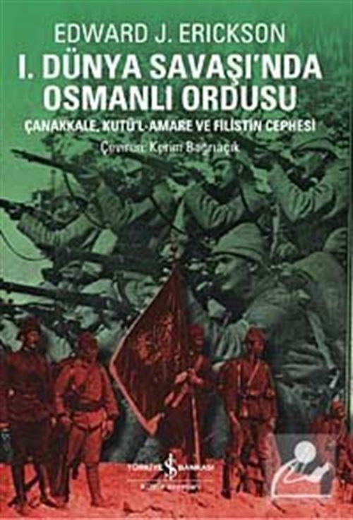 I. Dünya Savaşında Osmanlı Ordusu