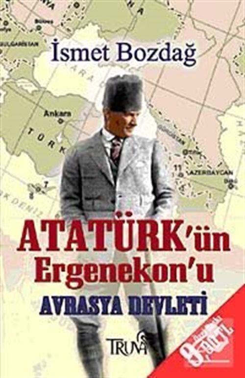 Atatürk'ün Ergenekon'u Avrasya Devleti (Cep Boy)