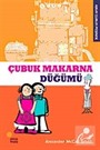 Çubuk Makarna Düğümü / Abur Cubur Peşinde