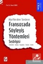 Fransızca'da Söyleyiş Yöntemleri- Sesbilgisi
