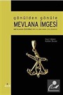 Gönülden Gönüle Mevlana İmgesi