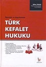 Öğreti ve Uygulamada Türk Kefalet Hukuku (Ciltli)