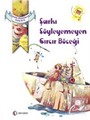Şarkı Söyleyemeyen Cırcır Böceği