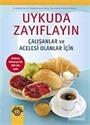 Uykuda Zayıflayın