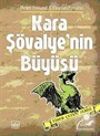 Kara Şövalye'nin Büyüsü / Ejder Çetesi Serisi