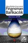 İslam Hukuku Çerçevesinde Finansman ve Bankacılık