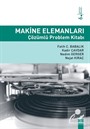 Makine Elemanları Çözümlü Problem Kitabı