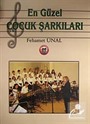 En Güzel Çocuk Şarkıları