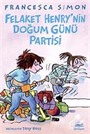 Felaket Henry'nin Doğum Günü Partisi