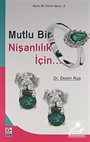 Mutlu Bir Nişanlılık İçin