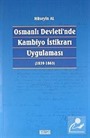 Osmanlı Devleti'nde Kambiyo İstikrarı Uygulaması (1839-1863)
