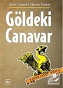 Göldeki Canavar / Ejder Çetesi Serisi 2. Kitap