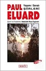 Paul Eluard Yaşamı - Sanatı - Şiirleri