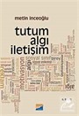 Tutum Algı İletişim