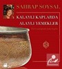 Kalaylı Kaplarda Alaylı Yemekler