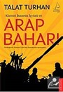 Küresel İhanetin İçyüzü ve Arap Baharı