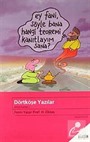 Dörtköşe Yazılar / Bütün Eserleri I