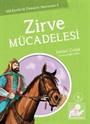 Zirve Mücadelesi / Hikayelerle Osmanlı Macerası 3
