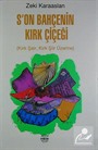 Son Bahçenin Kırk Çiçeği (Kırk Şair,Kırk Şiir Üzerine)