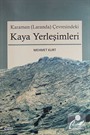 Karaman (Laranda) Çevresindeki Kaya Yerleşimleri