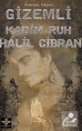 Gizemli Kadim Ruh Halil Cibran
