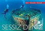 Sessiz Deniz / Saros - Gökçeada - Bozcada