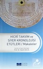 Hicri Takvim ve Siyer Kronolojisi Etütleri / Makaleler
