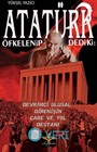 Atatürk Öfkelenip Dedi ki