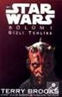 Star Wars Bölüm 1 Gizli Tehlike