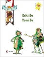 Eski Ev Yeni Ev