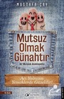 Mutsuz Olmak Günahtır