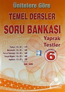 6.Sınıf Ünitelere Göre Temel Dersler Soru Bankası Yaprak Testler