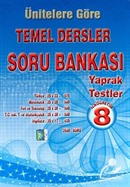 8.Sınıf Ünitelere Göre Temel Dersler Soru Bankası Yaprak Testler