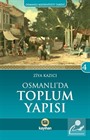 Osmanlı'da Toplum Yapısı / Osmanlı Medeniyeti Tarihi -4