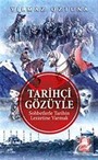 Tarihçi Gözüyle
