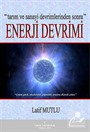 Tarım ve Sanayi Devrimlerinden Sonra Enerji Devrimi