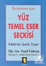 İlköğretim İçin Yüz Temel Eser Seçkisi